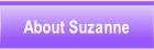 About Suzanne.